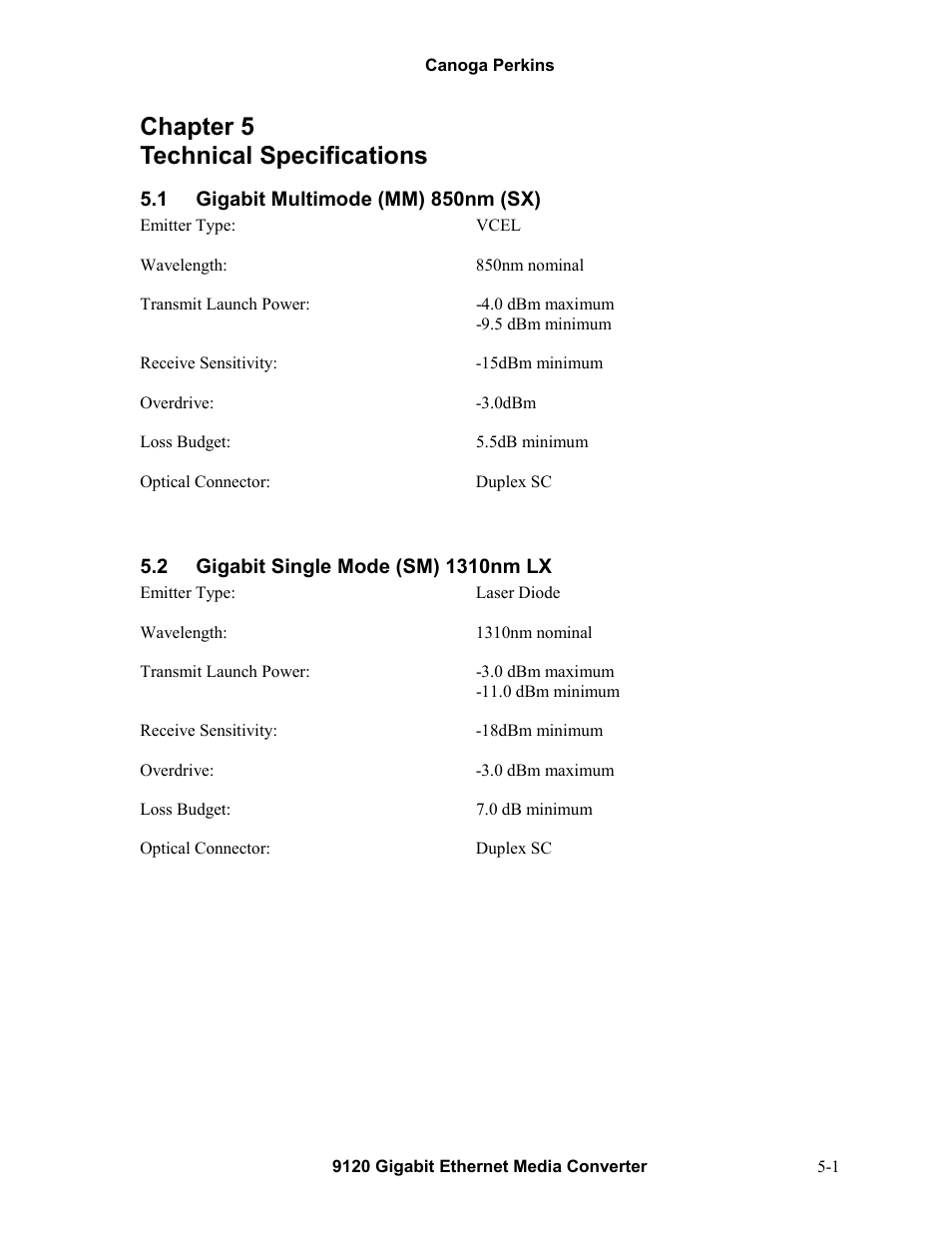 Technical specifications, 1gigabit multimode (mm) 850nm (sx), 2gigabit single mode (sm) 1310nm lx | Chapter 5 technical specifications -1, Gigabit multimode (mm) 850nm (sx) -1, Gigabit single mode (sm) 1310nm lx -1, Chapter 5 technical specifications | CANOGA PERKINS 9120 Gigabit Ethernet Media Converter User Manual | Page 25 / 33