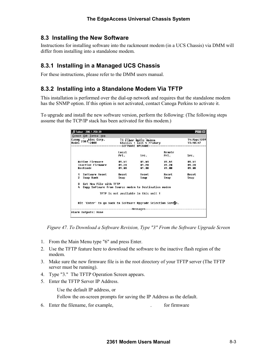 3 installing the new software, 1 installing in a managed ucs chassis, 2 installing into a standalone modem via tftp | CANOGA PERKINS 2361 T1 Modem User Manual | Page 67 / 76