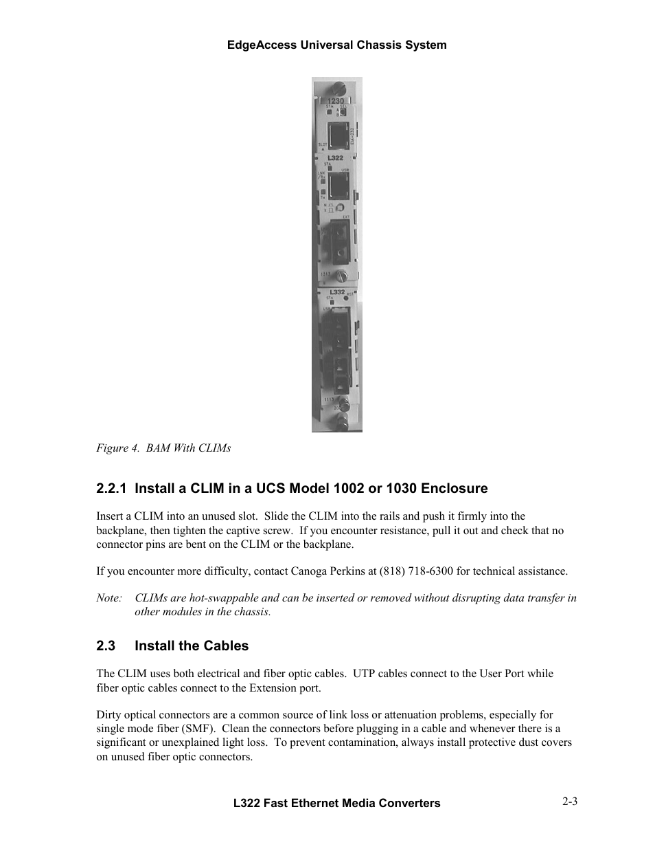 3install the cables, Install the cables -3, Figure 4. bam with clims -3 | CANOGA PERKINS L322 Fast Ethernet Media Converter User Manual | Page 13 / 38