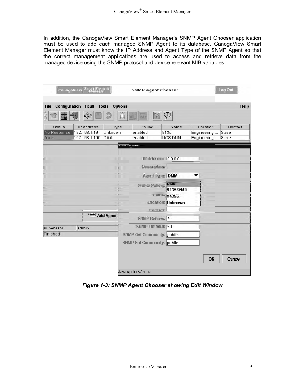 Figure 1-3: snmp agent chooser showing edit window | CANOGA PERKINS CanogaView Smart Element Manager User Manual | Page 11 / 83