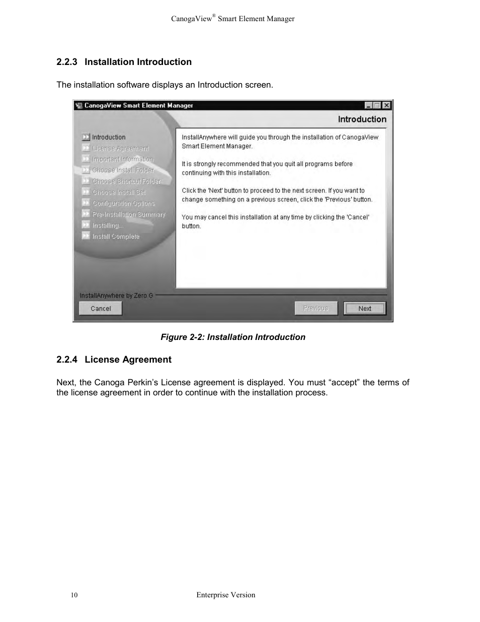 Installation introduction, License agreement, Figure 2-2: installation introduction | CANOGA PERKINS CanogaView Smart Element Manager User Manual | Page 16 / 83