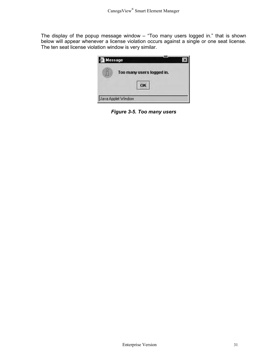 Figure 3-5. too many users | CANOGA PERKINS CanogaView Smart Element Manager User Manual | Page 37 / 83