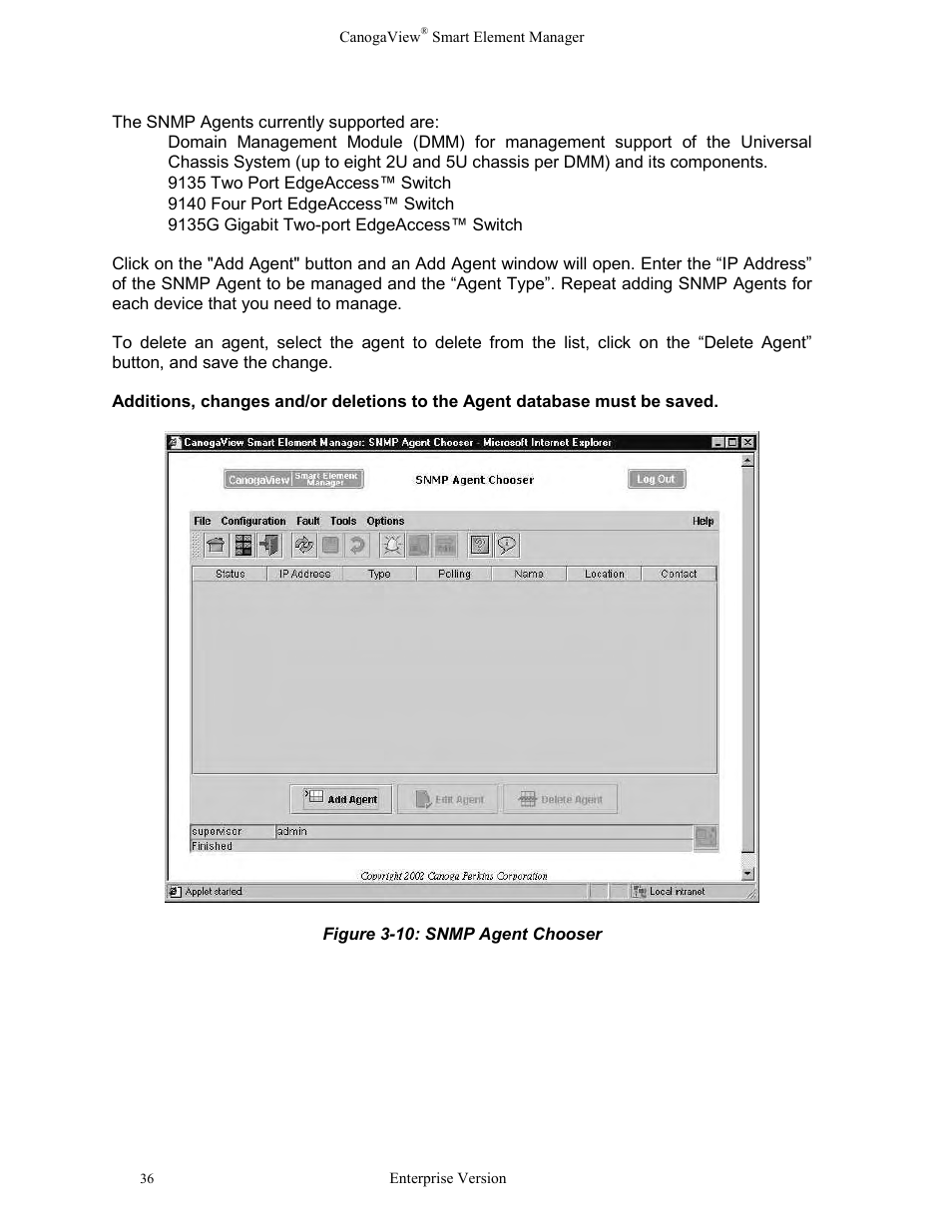 Figure 3-10: snmp agent chooser | CANOGA PERKINS CanogaView Smart Element Manager User Manual | Page 42 / 83