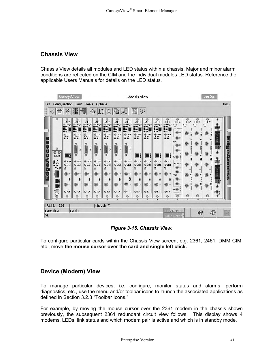 Figure 3-15. chassis view, Chassis view, Device (modem) view | CANOGA PERKINS CanogaView Smart Element Manager User Manual | Page 47 / 83