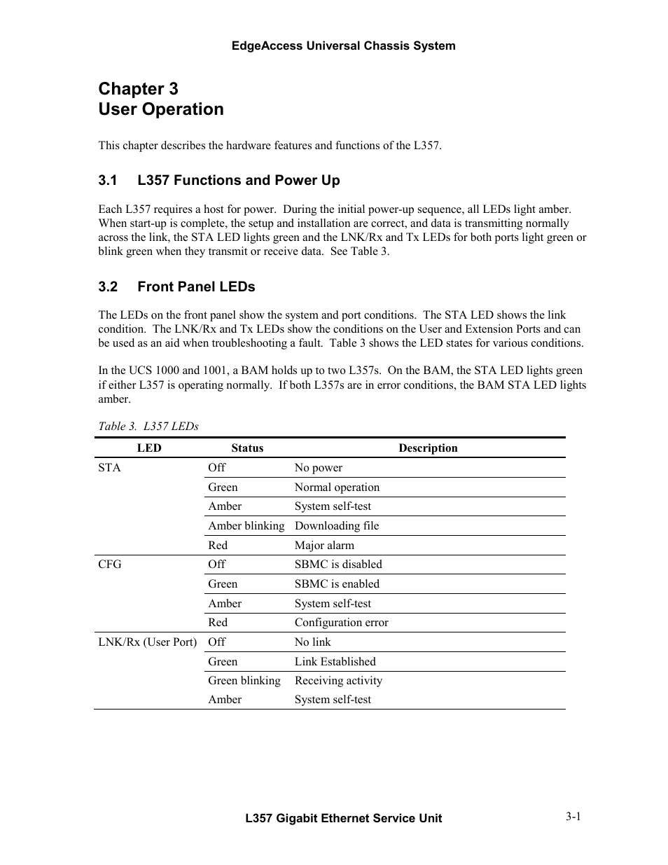 Chapter 3 user operation, 1l357 functions and power up, 2front panel leds | Chapter 3 user operation -1, L357 functions and power up -1, Front panel leds -1, Table 3. l357 leds -1 | CANOGA PERKINS L357 Gigabit Ethernet Service Unit User Manual | Page 15 / 58