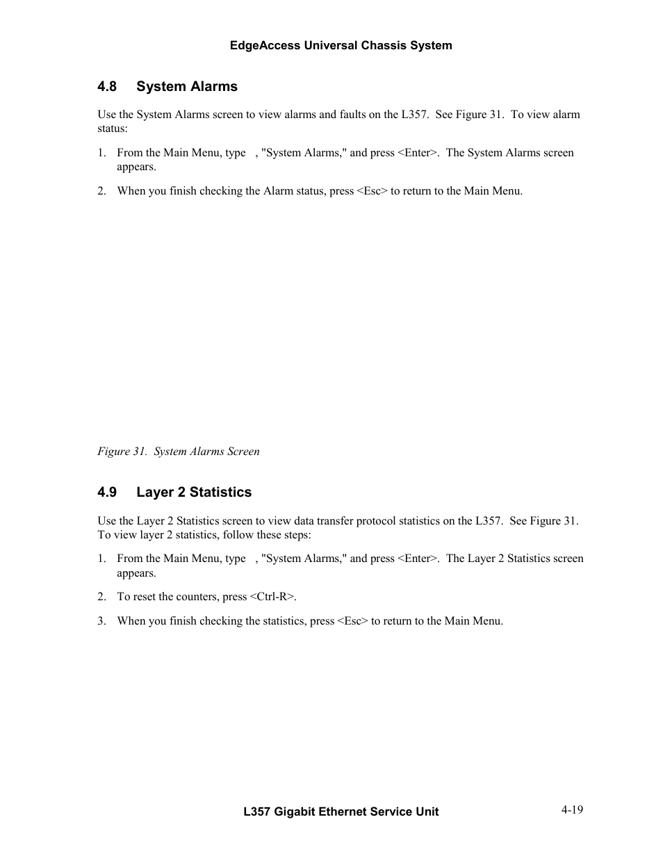 8system alarms, 9layer 2 statistics, System alarms -19 | Layer 2 statistics -19, Figure 31. system alarms screen -19, 8 system alarms, 9 layer 2 statistics | CANOGA PERKINS L357 Gigabit Ethernet Service Unit User Manual | Page 39 / 58