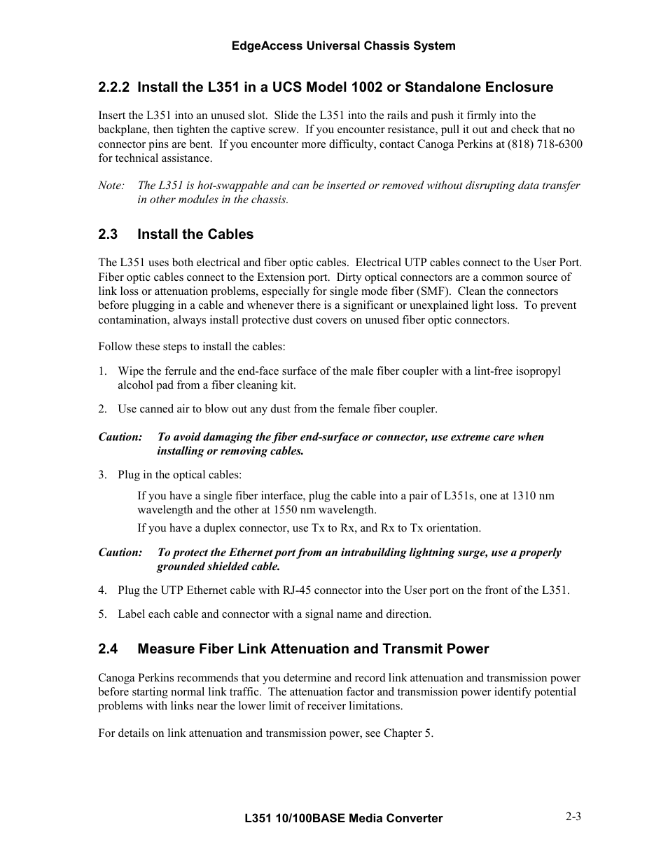 3install the cables, 4measure fiber link attenuation and transmit power, Install the cables -3 | CANOGA PERKINS L351 10/100BASE Media Converter User Manual | Page 12 / 53