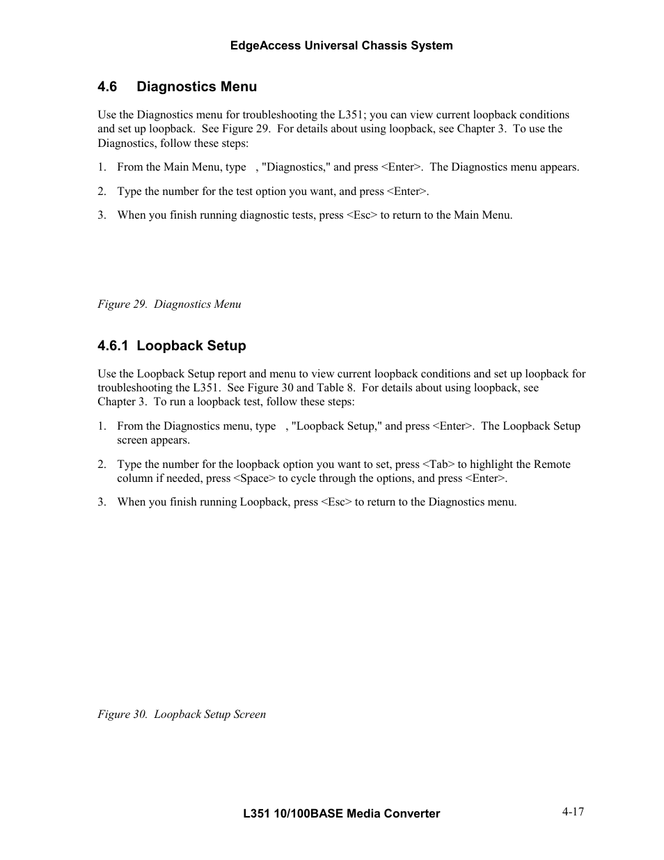6diagnostics menu, 1loopback setup, Diagnostics menu -17 | Loopback setup -17, 6 diagnostics menu, 1 loopback setup | CANOGA PERKINS L351 10/100BASE Media Converter User Manual | Page 36 / 53