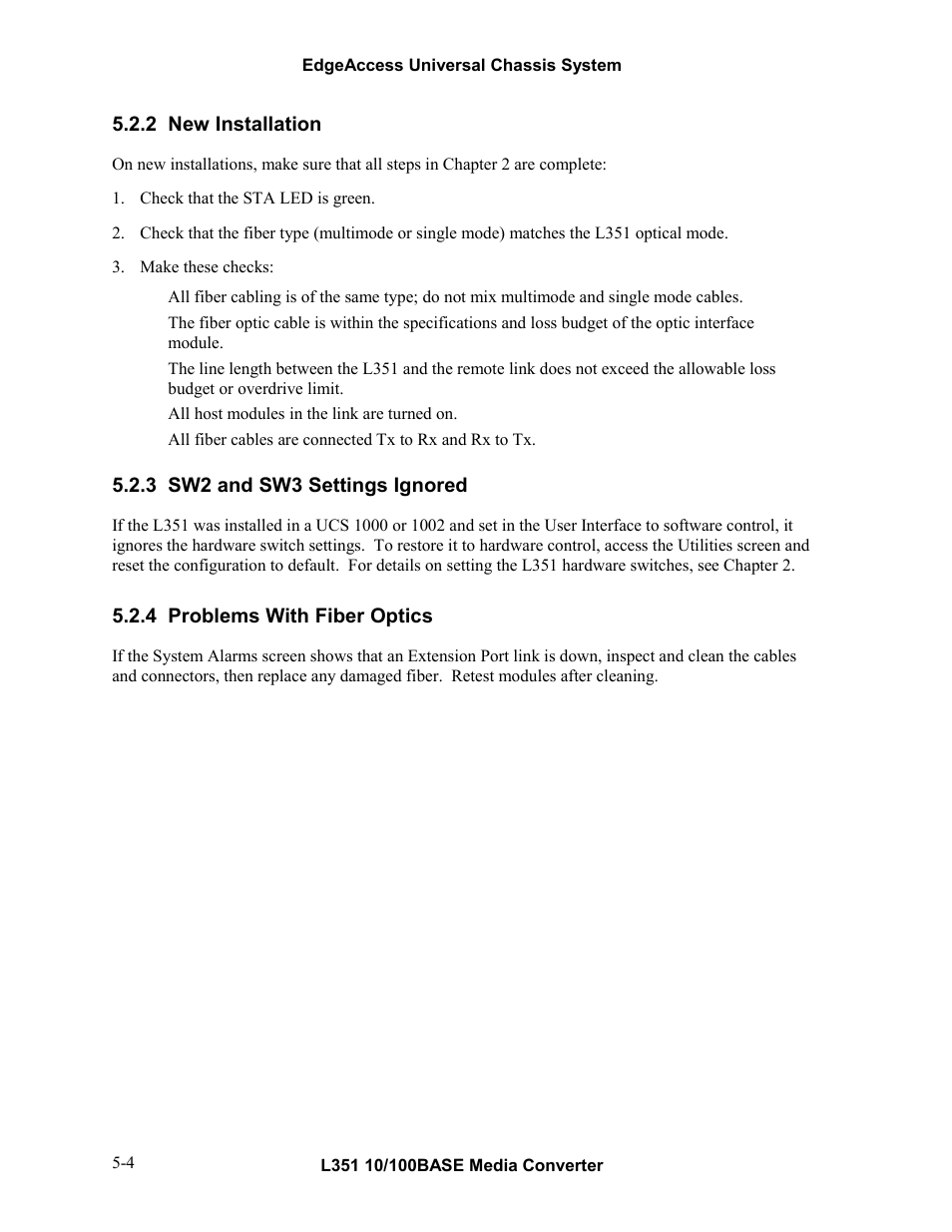 2new installation, 3sw2 and sw3 settings ignored, 4problems with fiber optics | New installation -4, Sw2 and sw3 settings ignored -4, Problems with fiber optics -4 | CANOGA PERKINS L351 10/100BASE Media Converter User Manual | Page 47 / 53