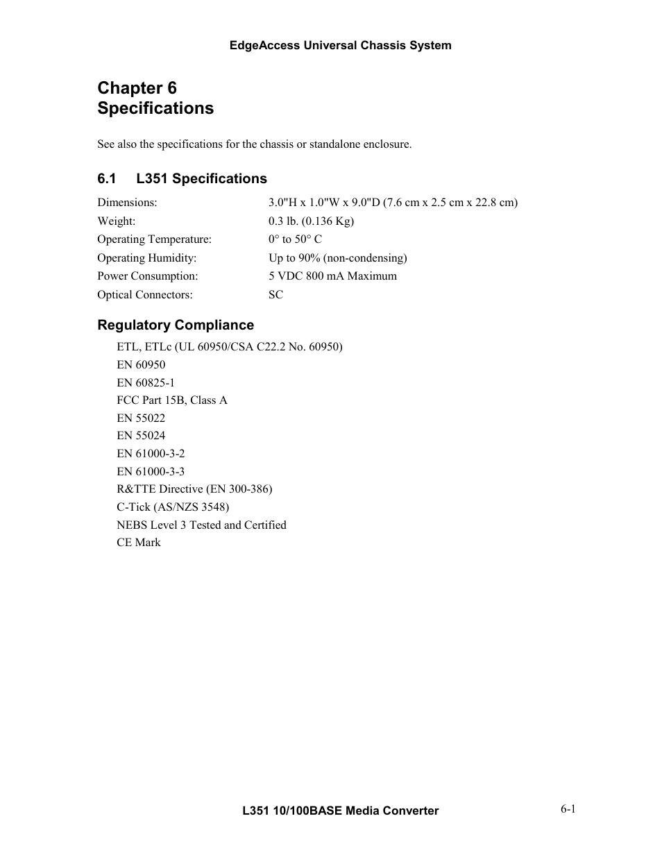 Chapter 6 specifications, 1l351 specifications, Chapter 6 specifications -1 | L351 specifications -1 | CANOGA PERKINS L351 10/100BASE Media Converter User Manual | Page 48 / 53