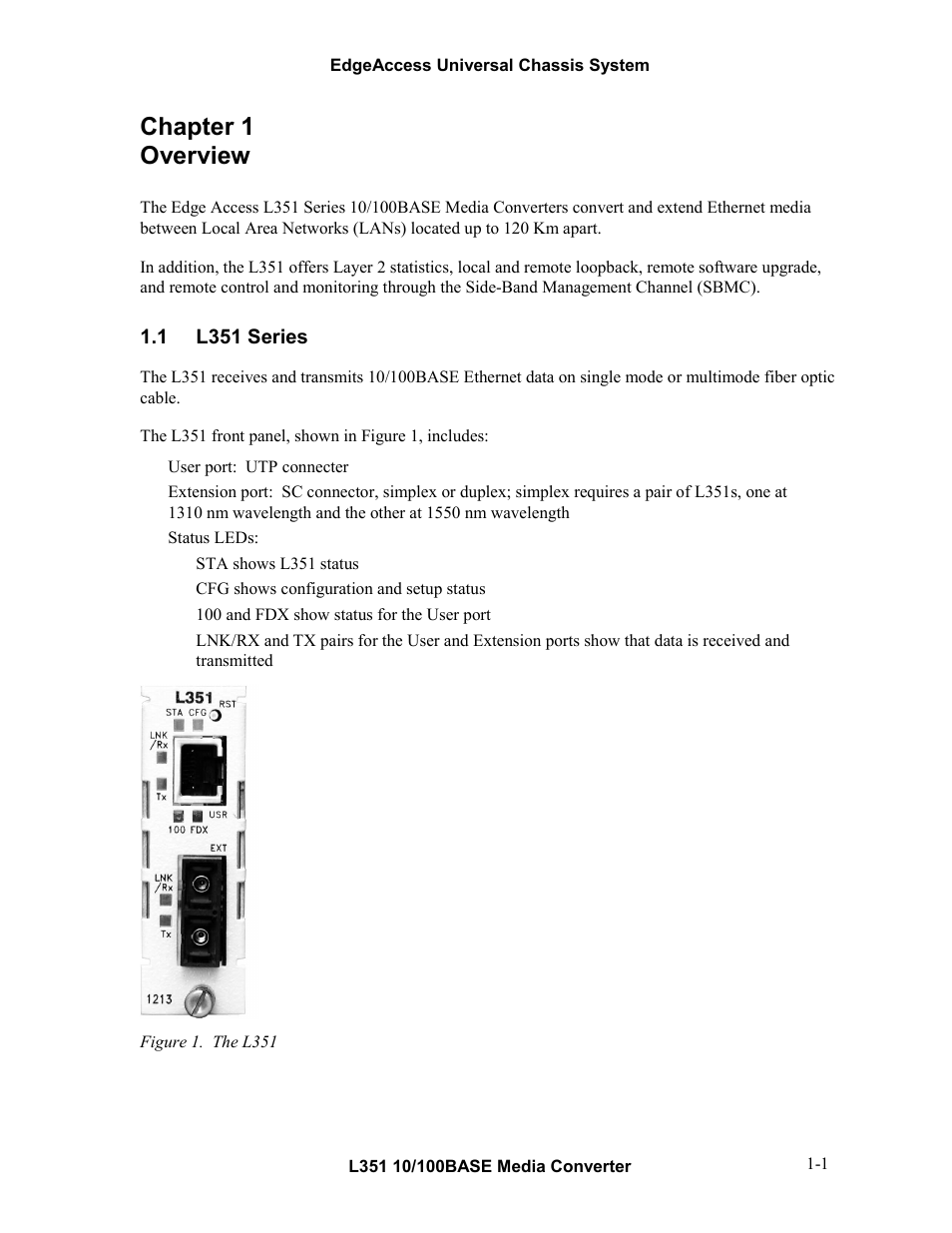 Chapter 1 overview, 1l351 series, Chapter 1 overview -1 | L351 series -1, Figure 1. the l351 -1 | CANOGA PERKINS L351 10/100BASE Media Converter User Manual | Page 8 / 53