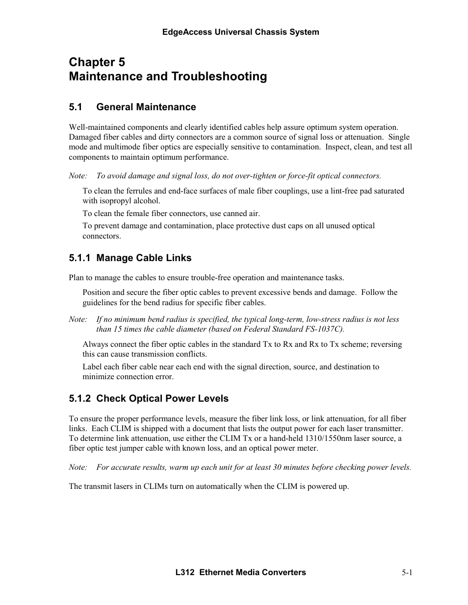 Chapter 5 maintenance and troubleshooting, 1general maintenance, 1manage cable links | 2check optical power levels, Chapter 5 maintenance and troubleshooting -1, General maintenance -1, Manage cable links -1, Check optical power levels -1 | CANOGA PERKINS L312 Ethernet Media Converter User Manual | Page 29 / 38