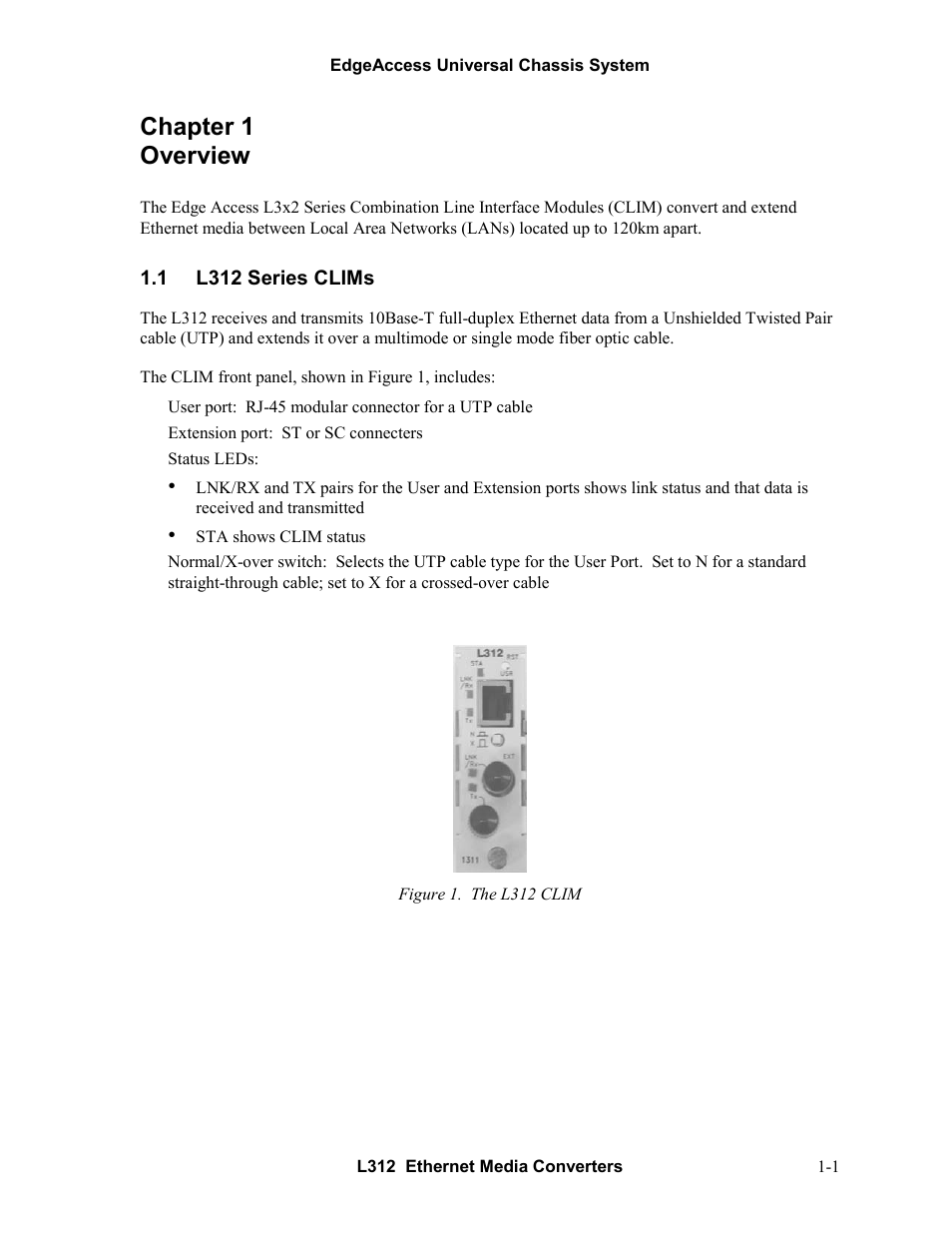 Chapter 1 overview, 1l312 series clims, Chapter 1 overview -1 | L312 series clims -1, Figure 1. the l312 clim -1 | CANOGA PERKINS L312 Ethernet Media Converter User Manual | Page 7 / 38