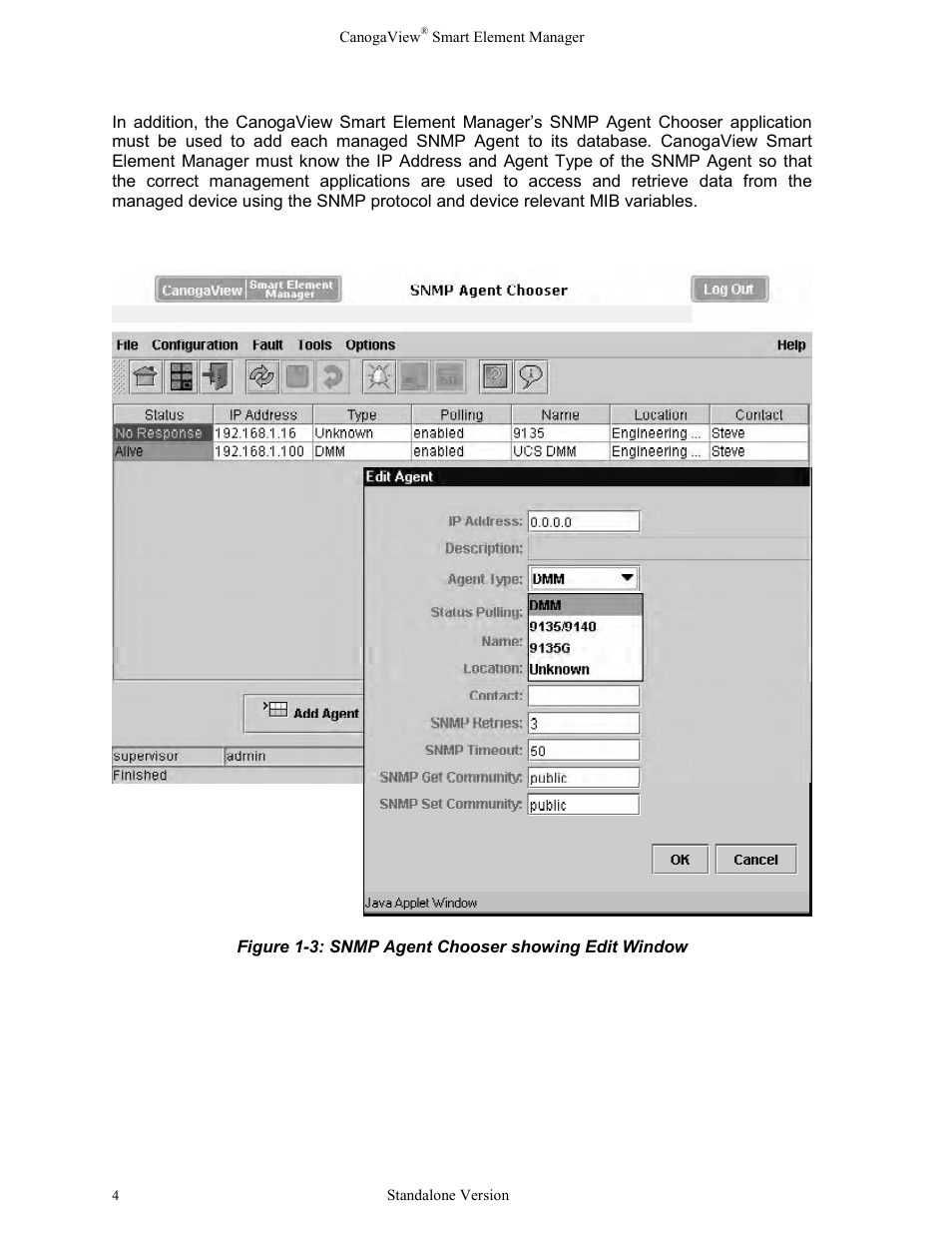 Figure 1-3: snmp agent chooser showing edit window | CANOGA PERKINS CanogaView Smart Element Manager User Manual | Page 10 / 77