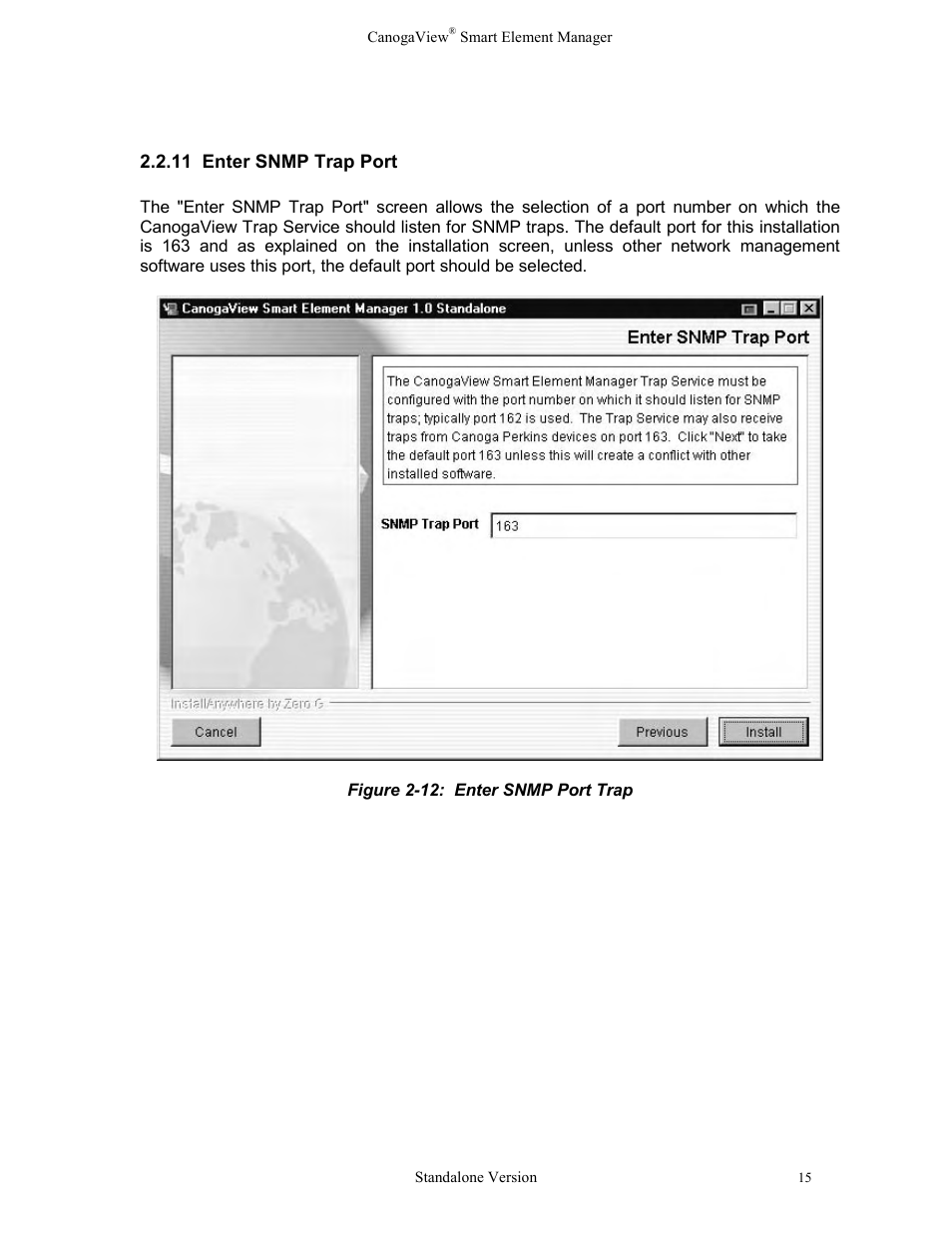 11 enter snmp trap port, Figure 2-12: enter snmp port trap | CANOGA PERKINS CanogaView Smart Element Manager User Manual | Page 21 / 77