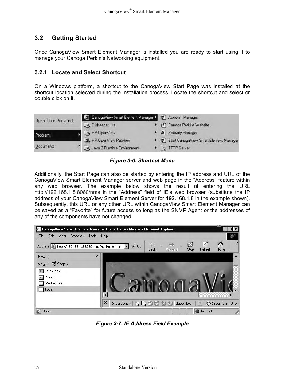 Getting started, 1 locate and select shortcut, Locate and select shortcut | 2 getting started | CANOGA PERKINS CanogaView Smart Element Manager User Manual | Page 32 / 77