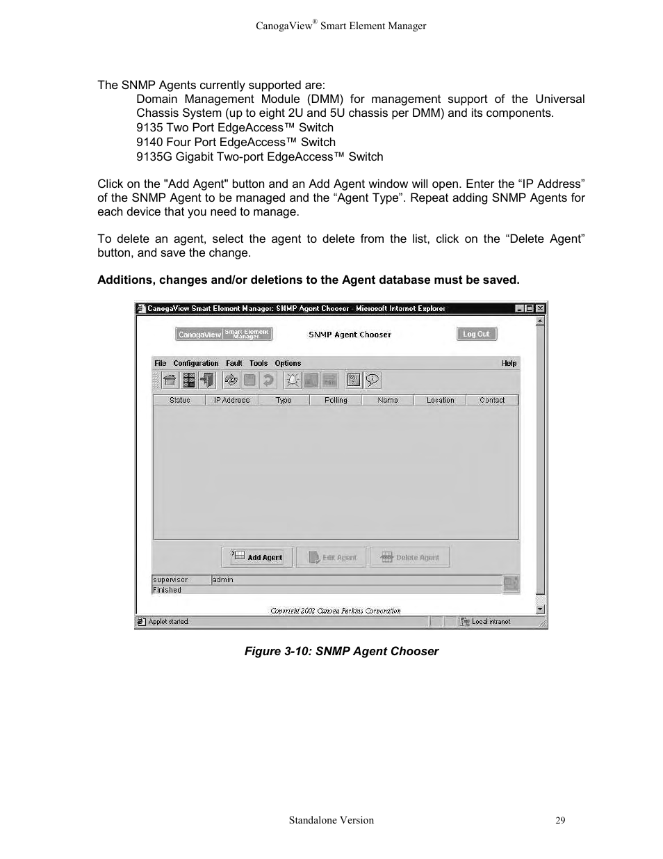 Figure 3-10: snmp agent chooser | CANOGA PERKINS CanogaView Smart Element Manager User Manual | Page 35 / 77