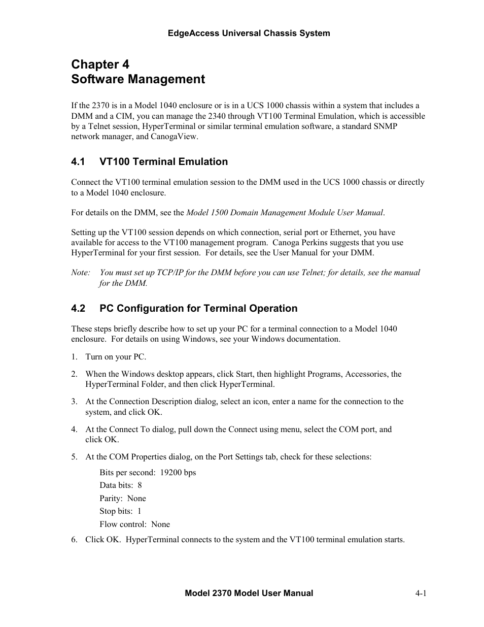 Chapter 4 software management, 1vt100 terminal emulation, 2pc configuration for terminal operation | Chapter 4 software management -1, Vt100 terminal emulation -1, Pc configuration for terminal operation -1 | CANOGA PERKINS 2370 High-Speed Universal Fiber Optic Modem User Manual | Page 25 / 56