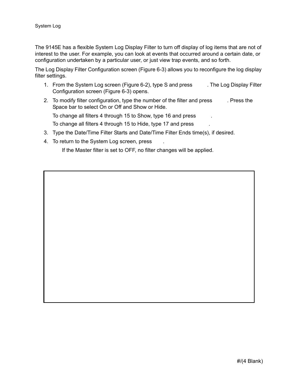 1 log display filter configuration, Log display filter configuration | CANOGA PERKINS 9145E NID Software Version 3.1 User Manual | Page 100 / 189