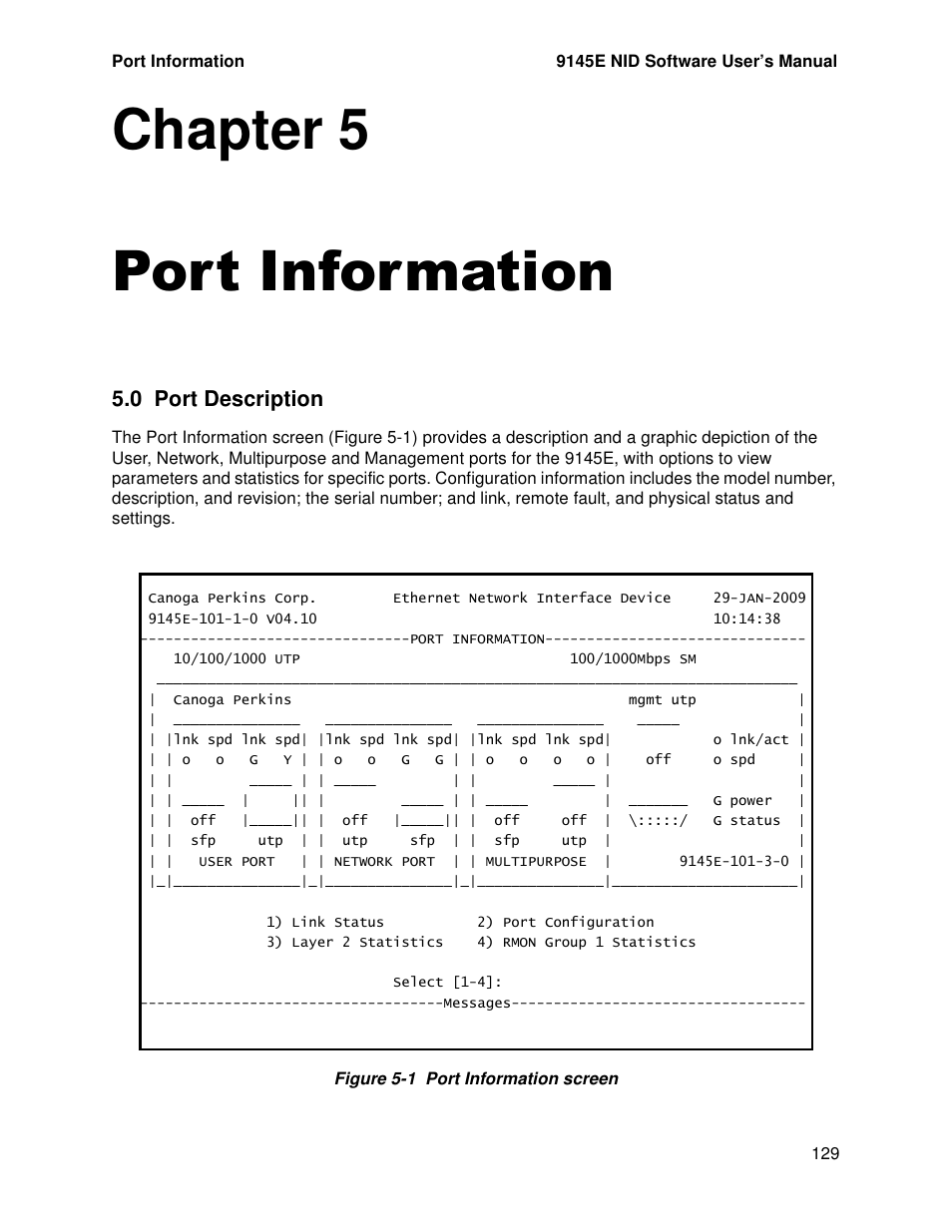 Port information, 0 port description, Chapter 5. port information | Port description, Chapter 5 port information | CANOGA PERKINS 9145E NID Software Version 4.10 User Manual | Page 141 / 296