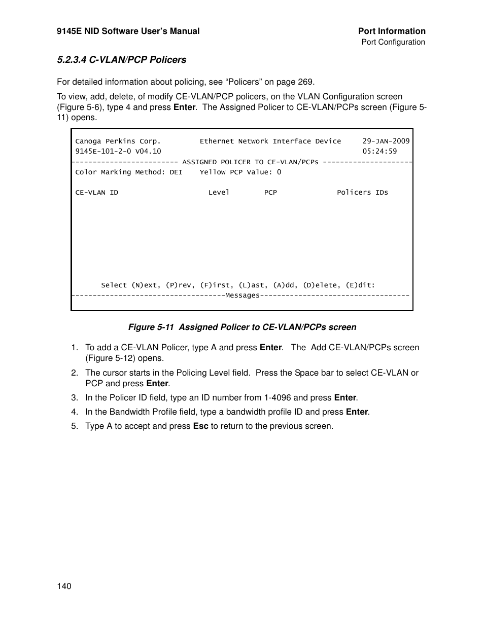 4 c-vlan/pcp policers | CANOGA PERKINS 9145E NID Software Version 4.10 User Manual | Page 152 / 296
