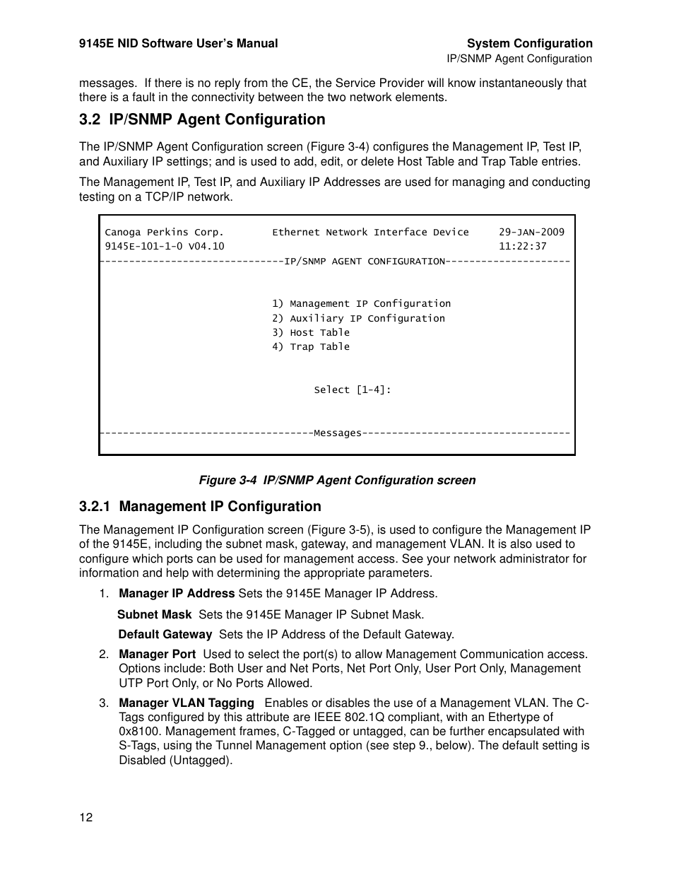 2 ip/snmp agent configuration, 1 management ip configuration, Ip/snmp agent configuration | Management ip configuration | CANOGA PERKINS 9145E NID Software Version 4.10 User Manual | Page 24 / 296