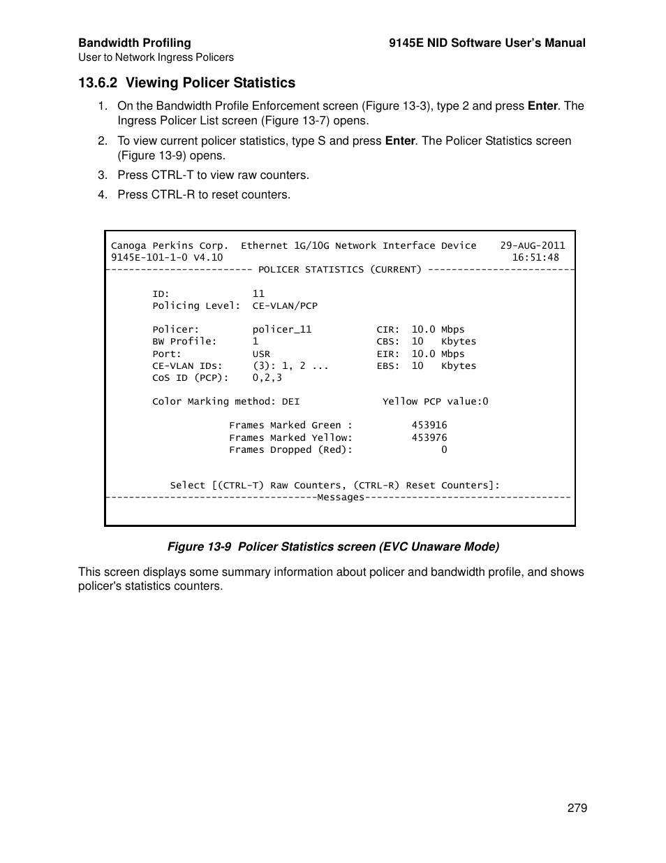 2 viewing policer statistics | CANOGA PERKINS 9145E NID Software Version 4.10 User Manual | Page 291 / 296