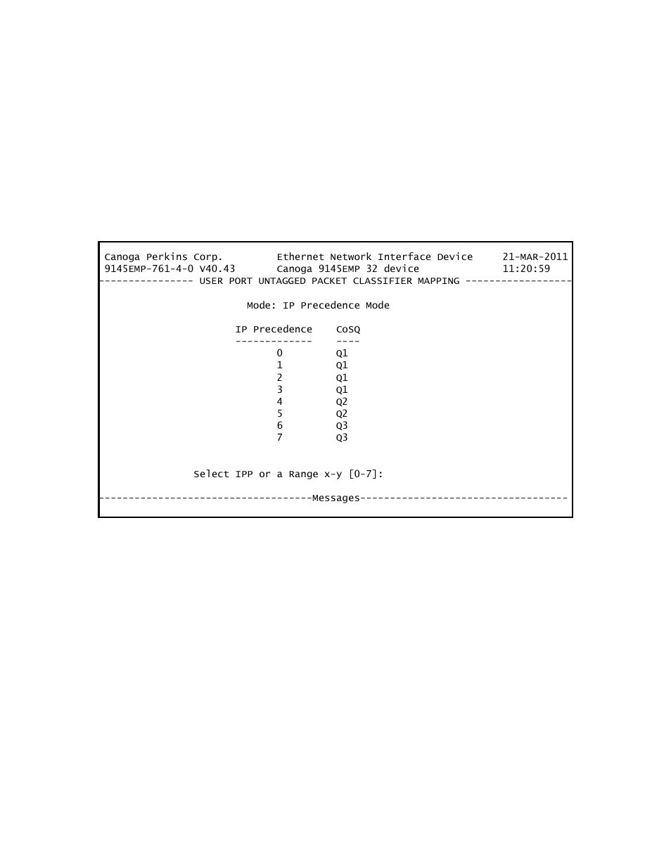 1 ip precedence mode | CANOGA PERKINS 9145EMP NID Software Version 4.0 User Manual | Page 130 / 229