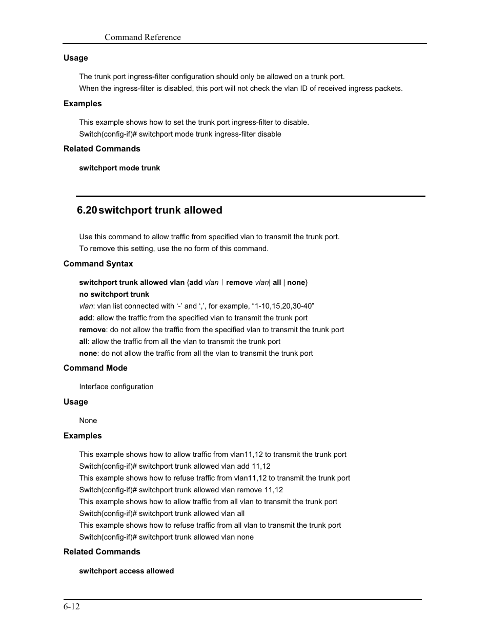 20 switchport trunk allowed | CANOGA PERKINS 9171 Command Reference User Manual | Page 102 / 782