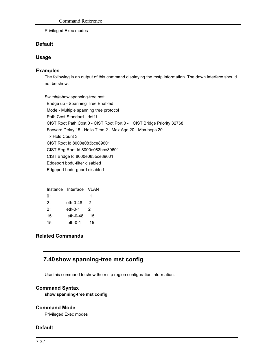 40 show spanning-tree mst config | CANOGA PERKINS 9171 Command Reference User Manual | Page 130 / 782