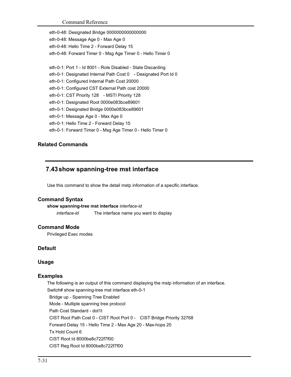 43 show spanning-tree mst interface | CANOGA PERKINS 9171 Command Reference User Manual | Page 134 / 782