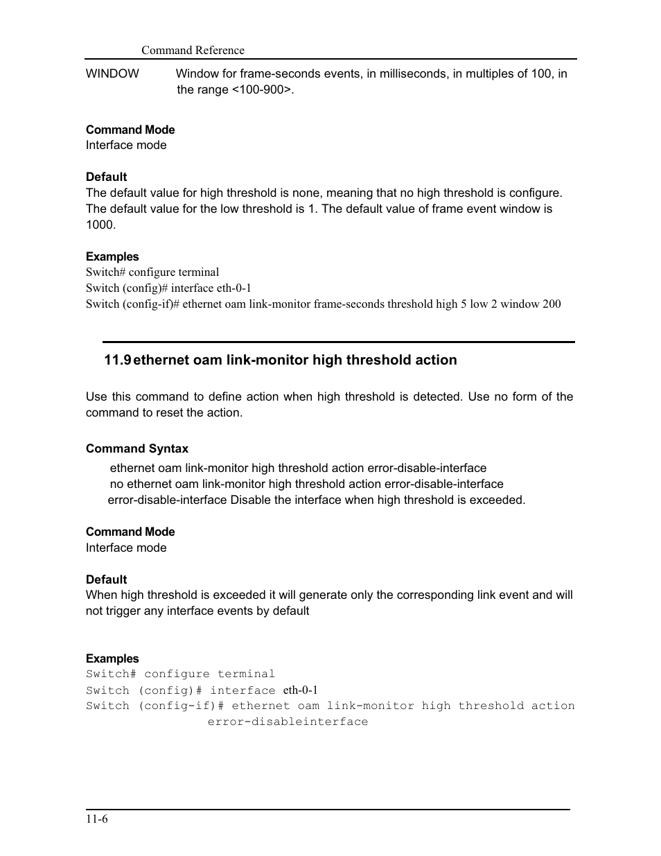 9 ethernet oam link-monitor high threshold action | CANOGA PERKINS 9171 Command Reference User Manual | Page 178 / 782