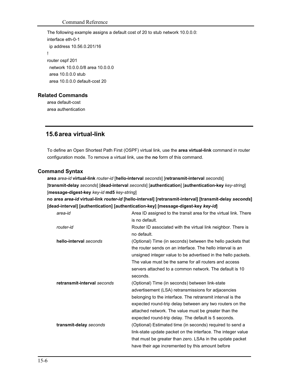 6 area virtual-link | CANOGA PERKINS 9171 Command Reference User Manual | Page 215 / 782