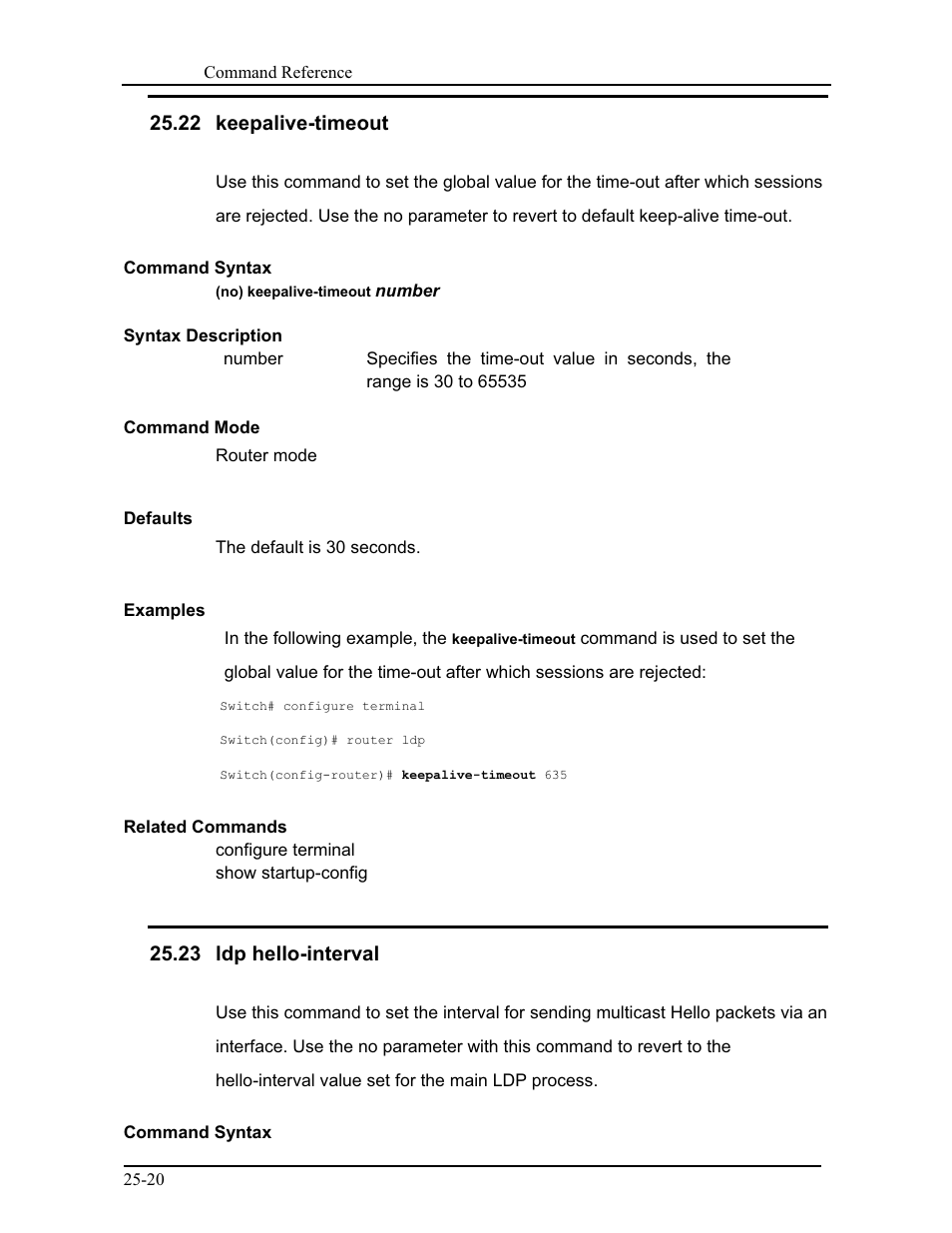 22 keepalive-timeout, 23 ldp hello-interval | CANOGA PERKINS 9171 Command Reference User Manual | Page 432 / 782