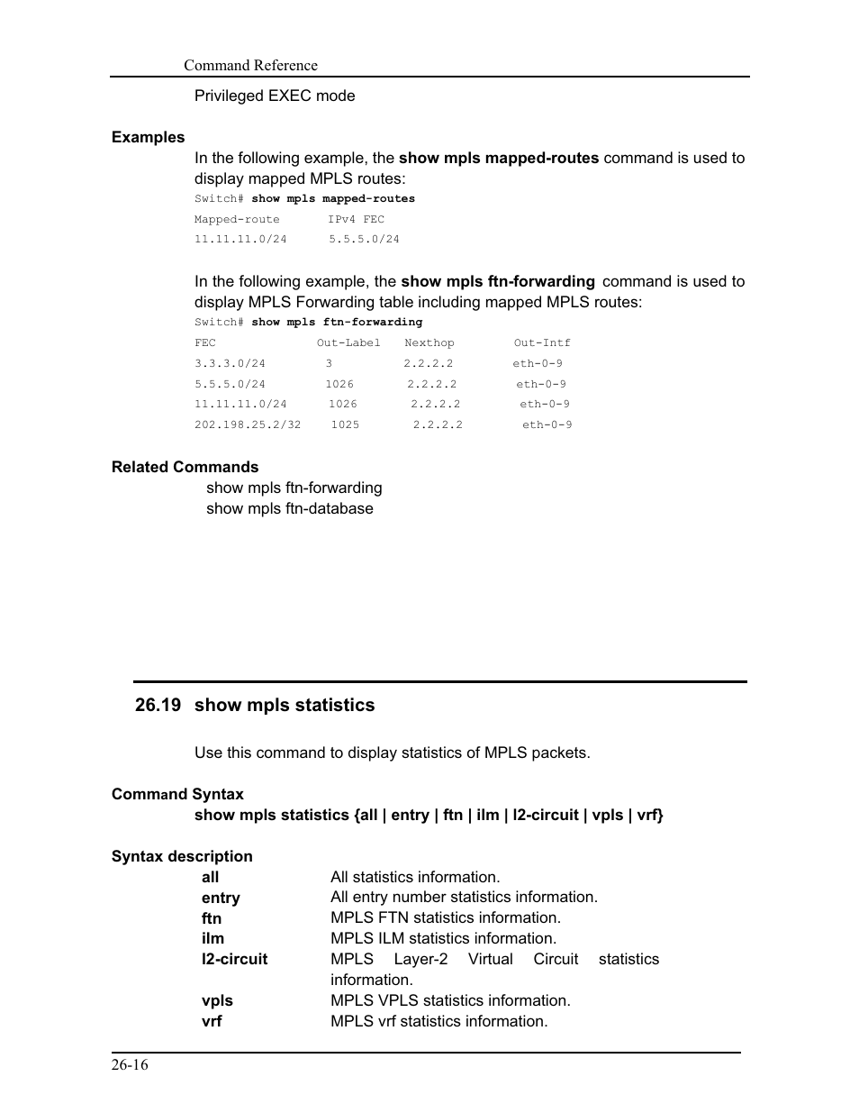 19 show mpls statistics | CANOGA PERKINS 9171 Command Reference User Manual | Page 474 / 782
