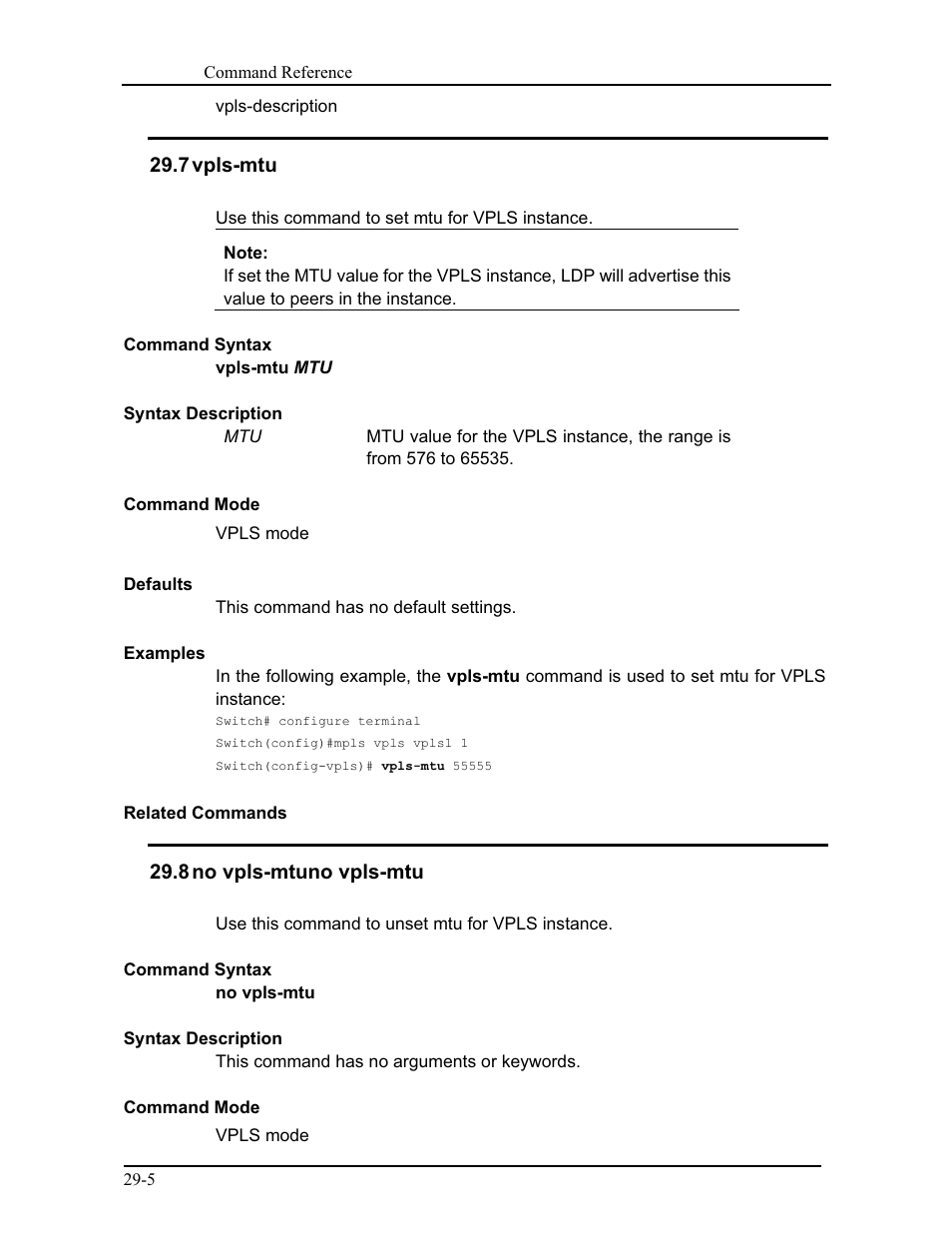 7 vpls-mtu, 8 no vpls-mtuno vpls-mtu | CANOGA PERKINS 9171 Command Reference User Manual | Page 523 / 782