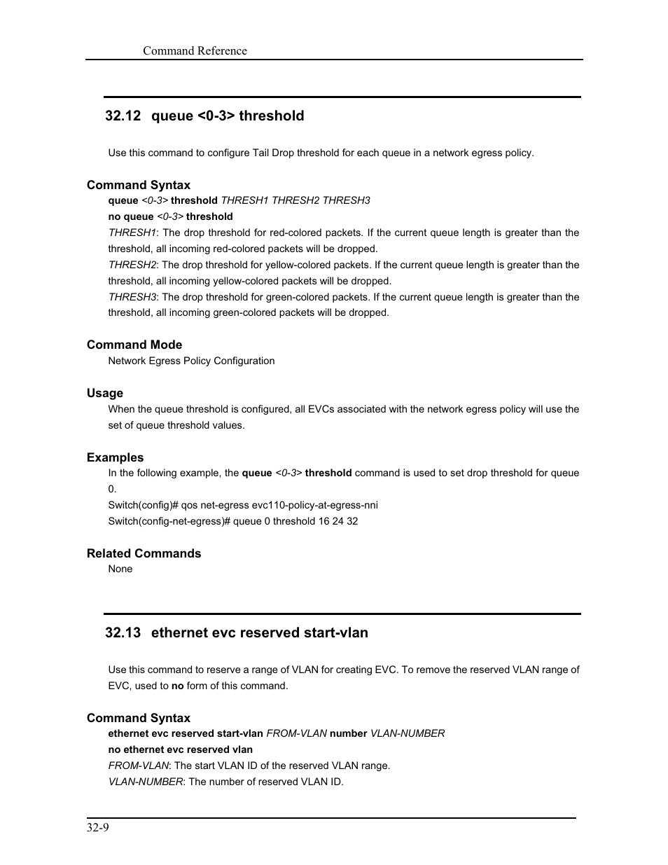 12 queue <0-3> threshold, 13 ethernet evc reserved start-vlan | CANOGA PERKINS 9171 Command Reference User Manual | Page 584 / 782