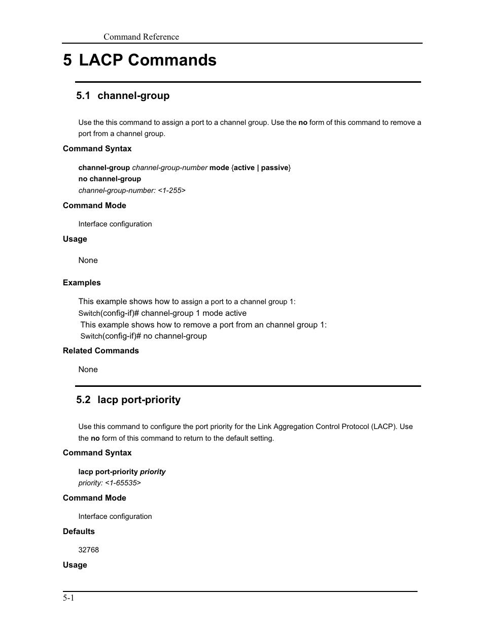 5 lacp commands, 1 channel-group, 2 lacp port-priority | CANOGA PERKINS 9171 Command Reference User Manual | Page 68 / 782