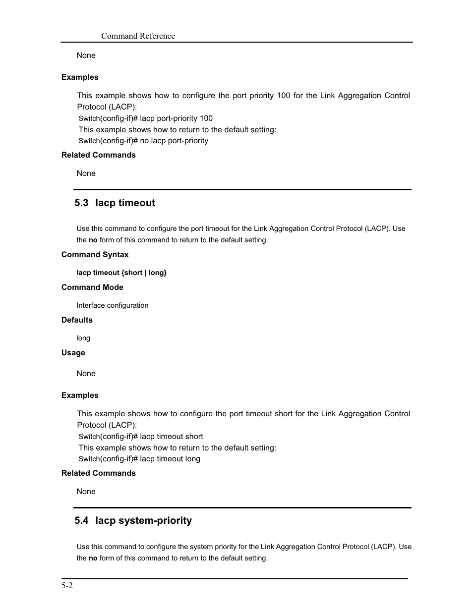 3 lacp timeout, 4 lacp system-priority | CANOGA PERKINS 9171 Command Reference User Manual | Page 69 / 782