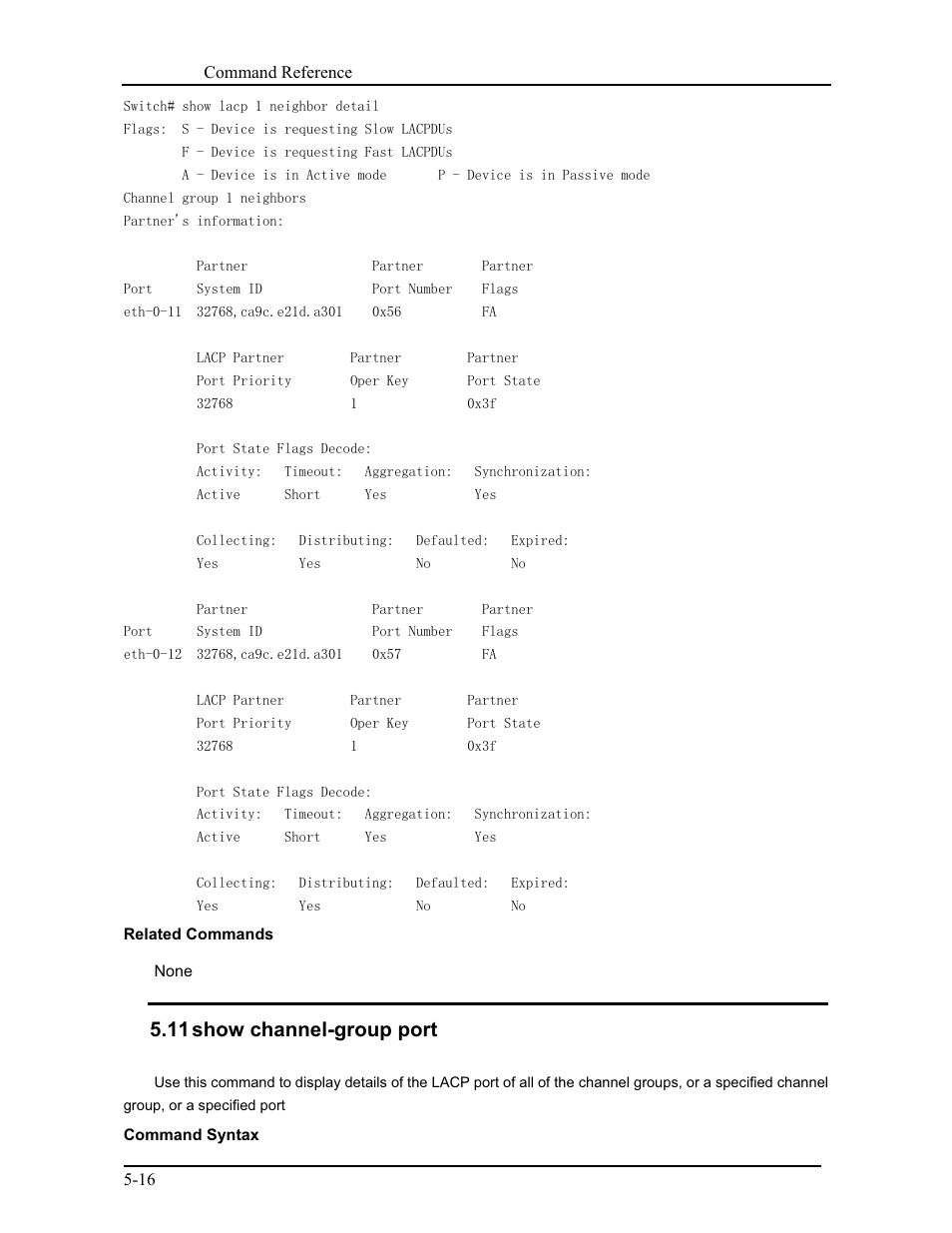 11 show channel-group port | CANOGA PERKINS 9171 Command Reference User Manual | Page 83 / 782