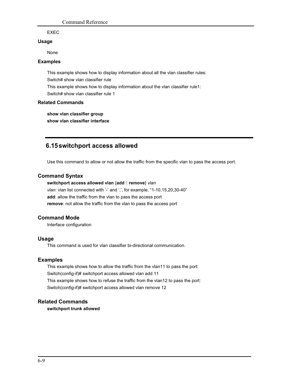 15 switchport access allowed | CANOGA PERKINS 9171 Command Reference User Manual | Page 99 / 782