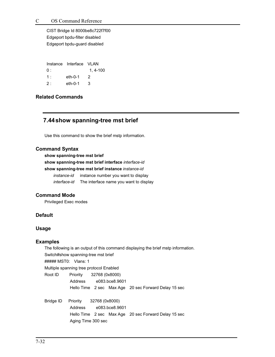 44 show spanning-tree mst brief | CANOGA PERKINS 9175 Command Reference User Manual | Page 135 / 790