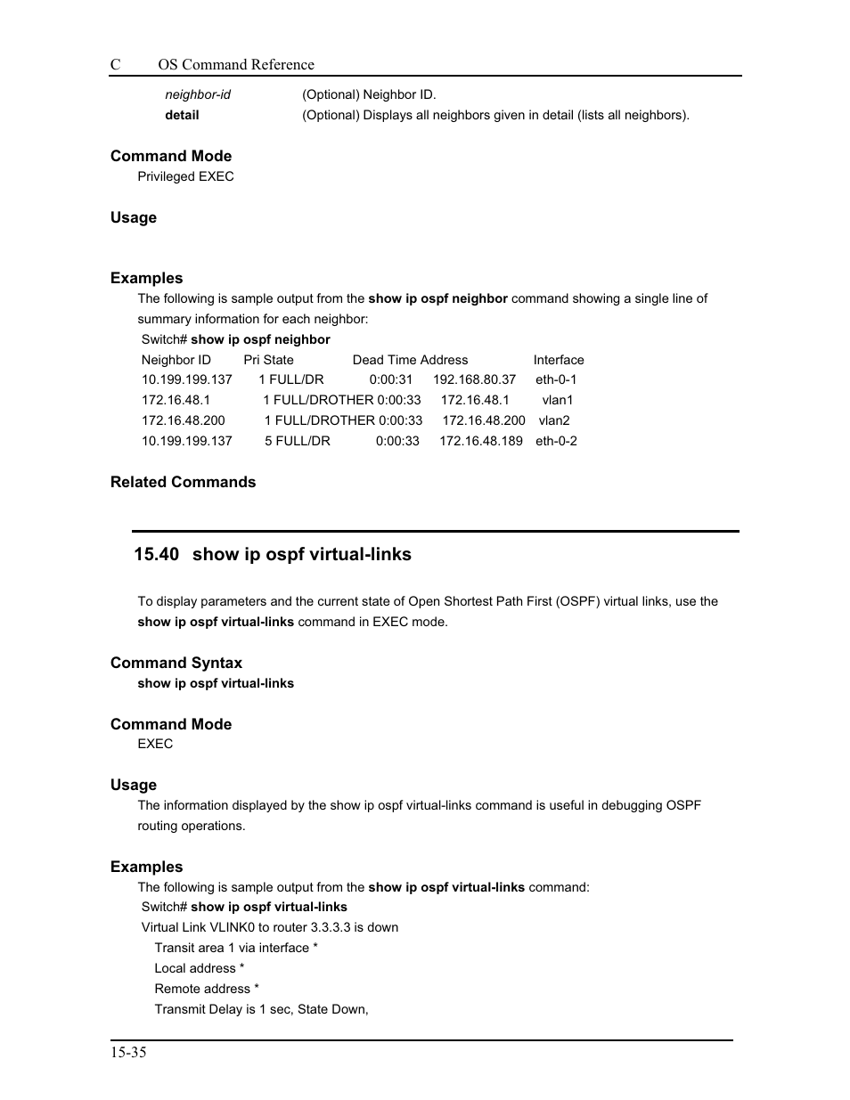 40 show ip ospf virtual-links | CANOGA PERKINS 9175 Command Reference User Manual | Page 244 / 790