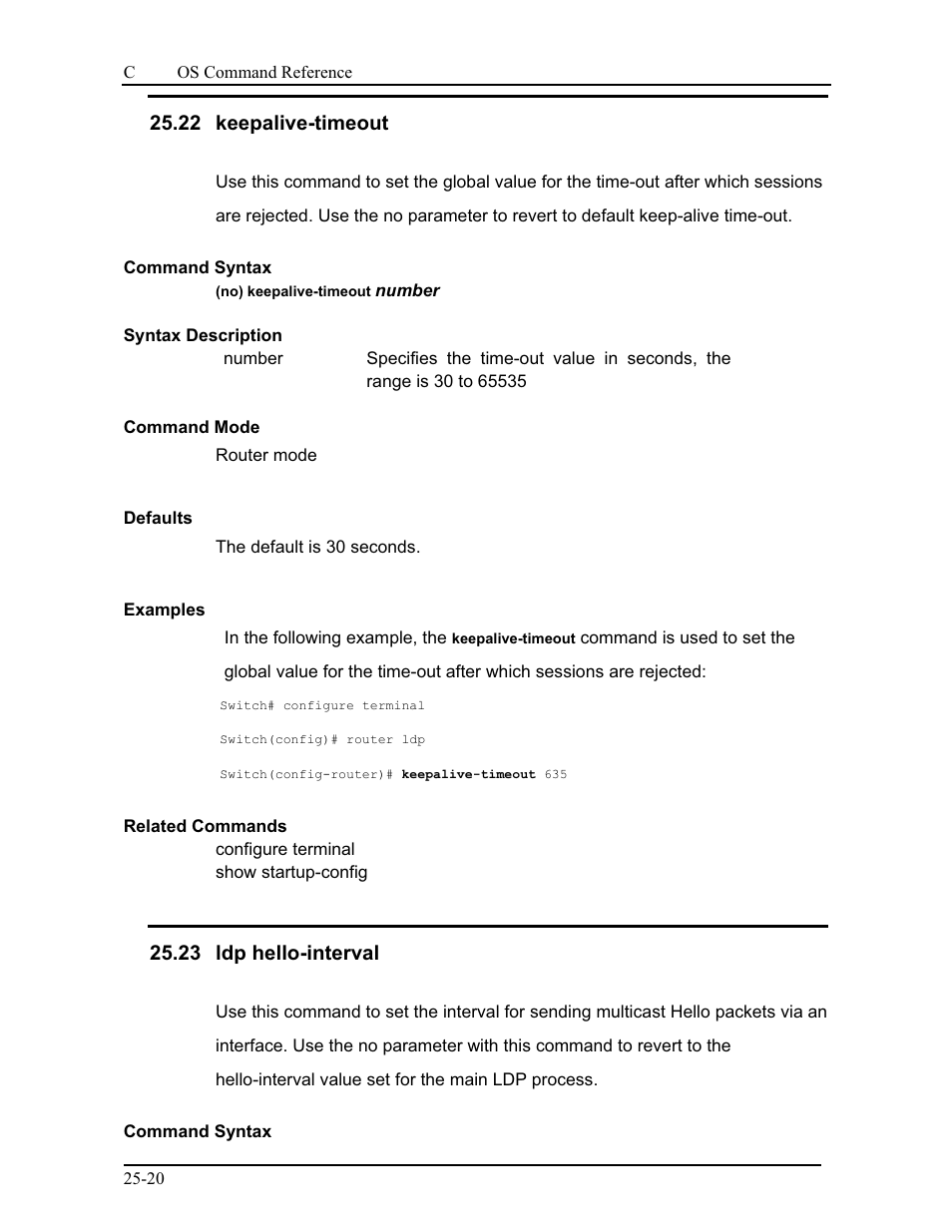 22 keepalive-timeout, 23 ldp hello-interval | CANOGA PERKINS 9175 Command Reference User Manual | Page 432 / 790