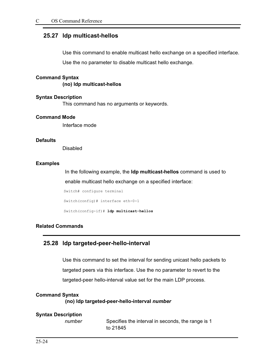 27 ldp multicast-hellos, 28 ldp targeted-peer-hello-interval | CANOGA PERKINS 9175 Command Reference User Manual | Page 436 / 790