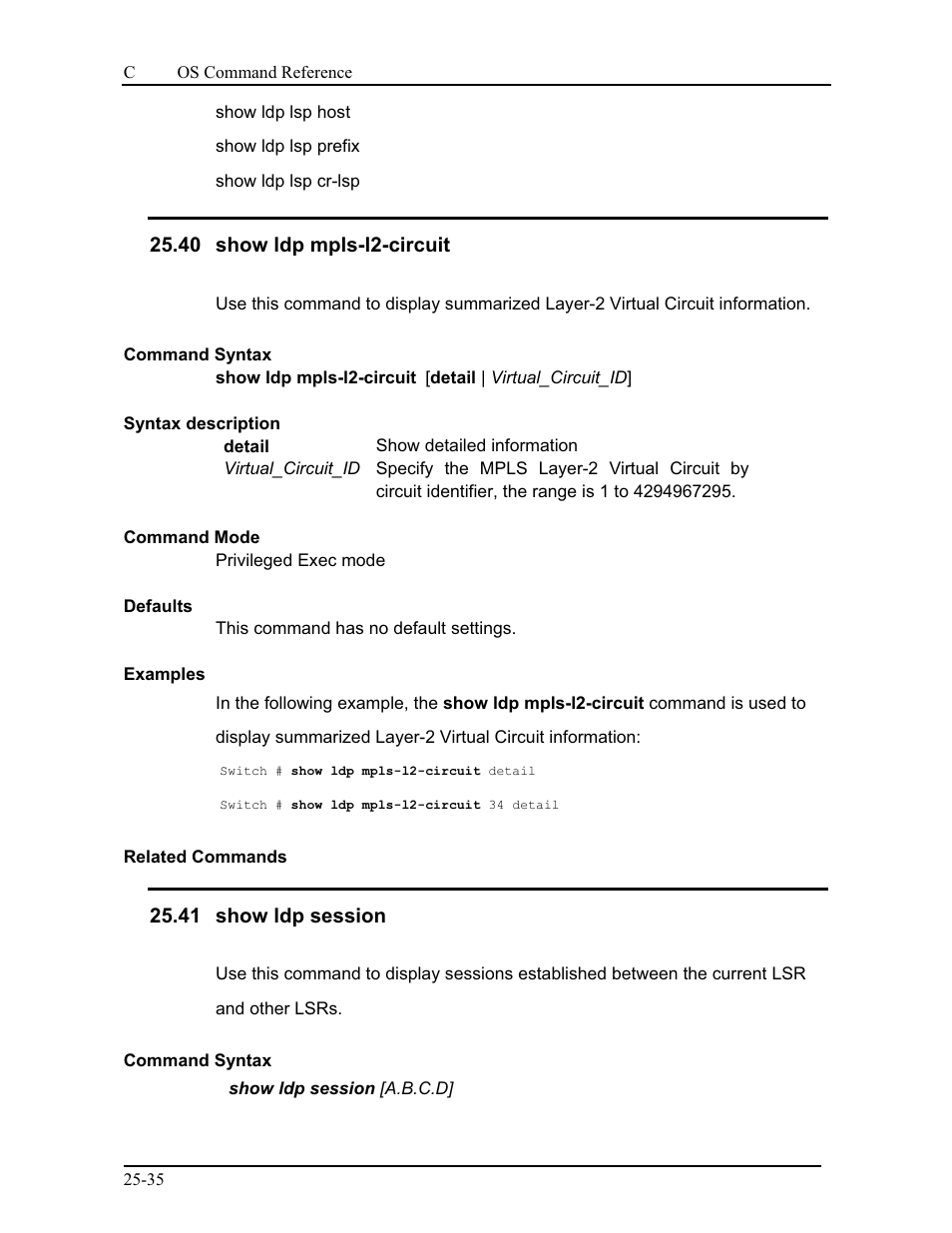 40 show ldp mpls-l2-circuit, 41 show ldp session | CANOGA PERKINS 9175 Command Reference User Manual | Page 447 / 790