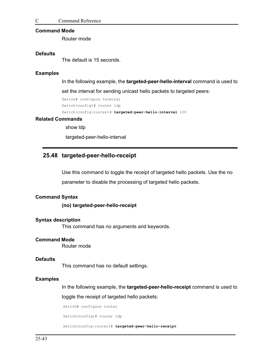 48 targeted-peer-hello-receipt | CANOGA PERKINS 9175 Command Reference User Manual | Page 455 / 790