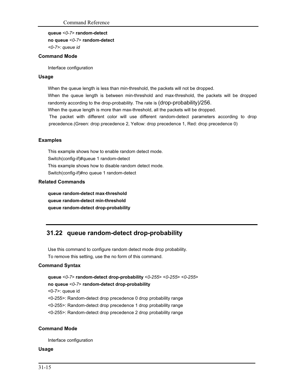 22 queue random-detect drop-probability | CANOGA PERKINS 9175 Command Reference User Manual | Page 554 / 790