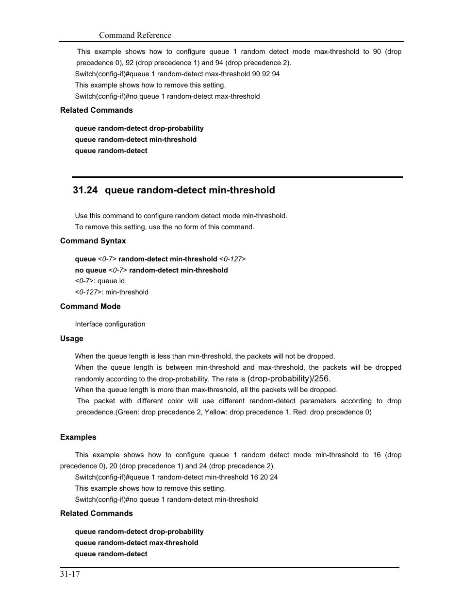 24 queue random-detect min-threshold | CANOGA PERKINS 9175 Command Reference User Manual | Page 556 / 790