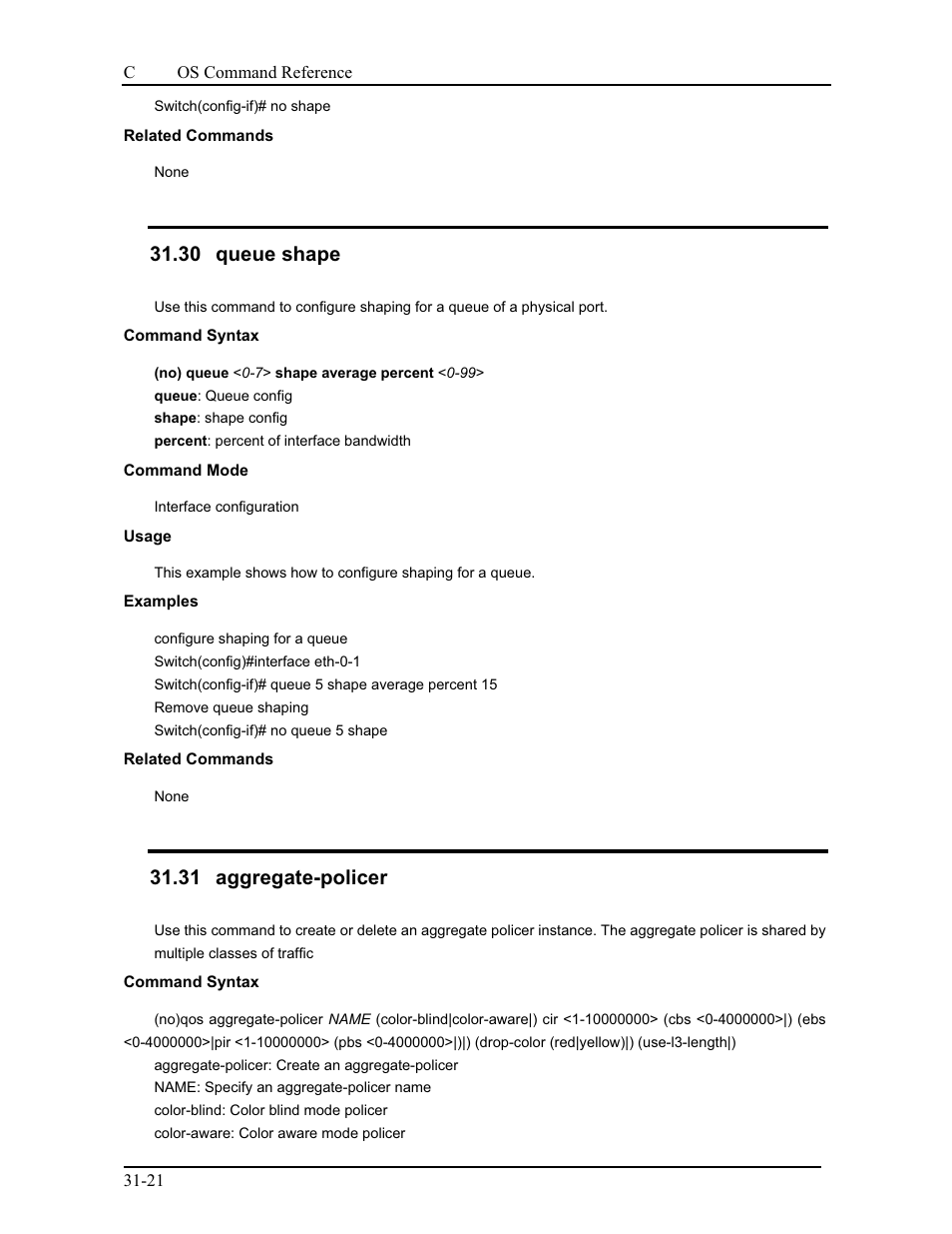 30 queue shape, 31 aggregate-policer | CANOGA PERKINS 9175 Command Reference User Manual | Page 560 / 790